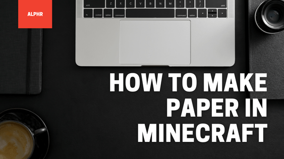 Hvordan lage papir i Minecraft