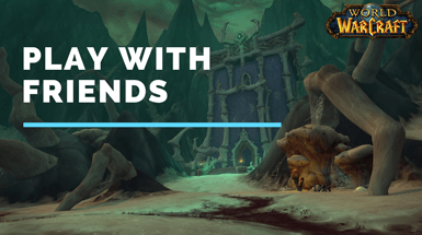 Hur man spelar World of Warcraft med vänner