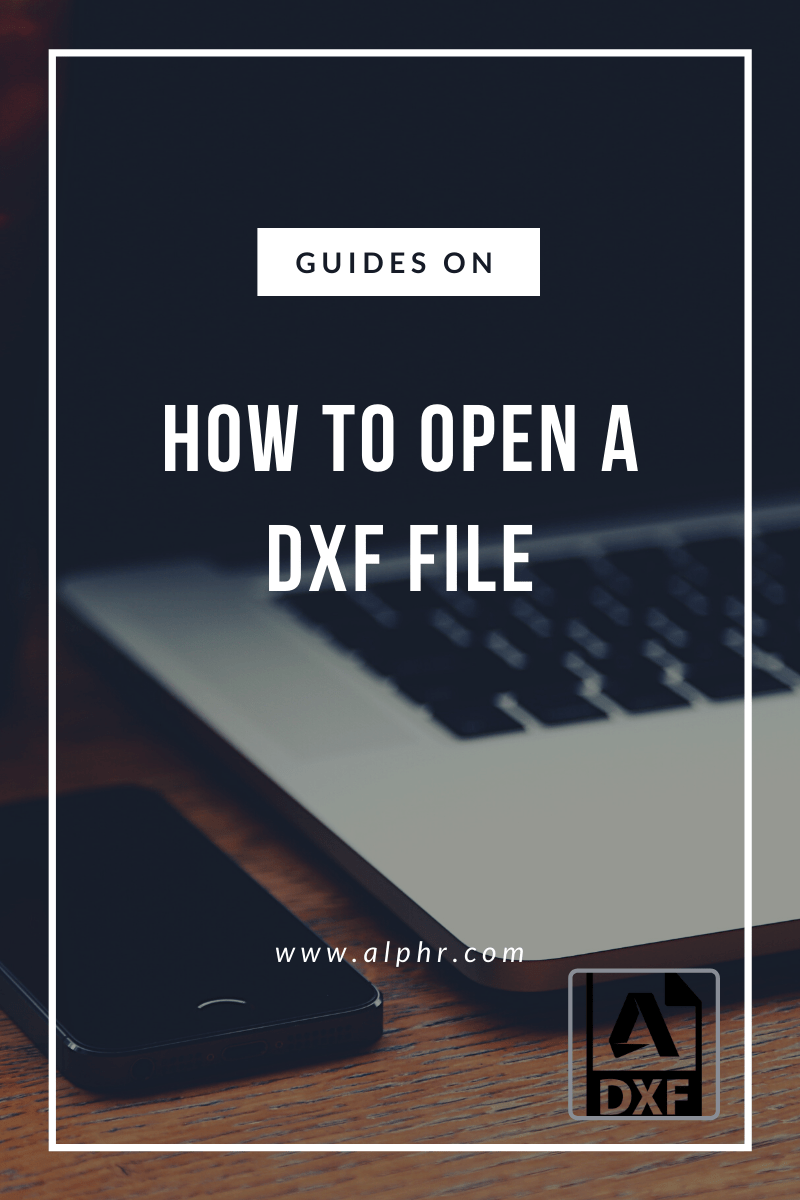 Kuidas DXF-faili avada