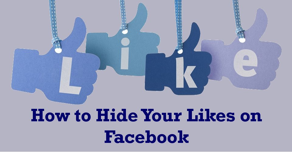 Kuinka piilottaa tykkäykset Facebookissa